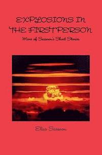 bokomslag Explosions In The First Person: More of Sassoon's Short Stories