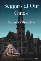 bokomslag Beggars at Our Gates, America's Homeless