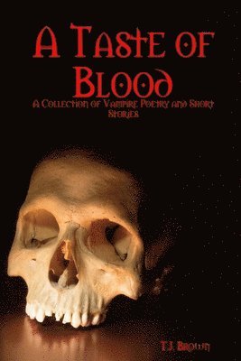 tim brown - Taste of Blood, Häftad