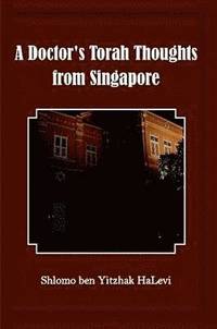 bokomslag Doctor's Torah Thoughts from Singapore
