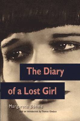 bokomslag Diary of a Lost Girl (Louise Brooks Edition)
