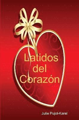 bokomslag Latidos Del Corazon