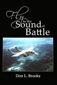 bokomslag Fly to the Sound of Battle