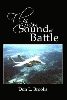 bokomslag Fly to the Sound of Battle