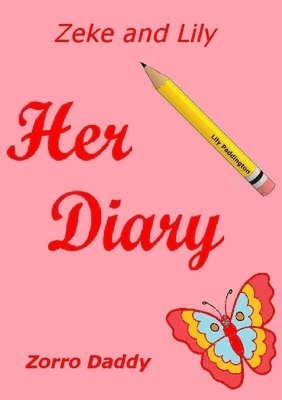 Zeke and Lily - Her Diary 1