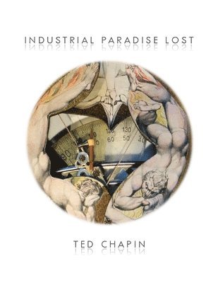 Industrial Paradise Lost 1