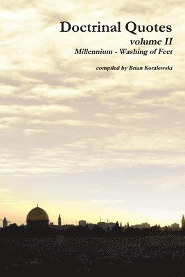 bokomslag Doctrinal Quotes volume II