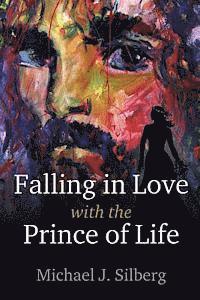 Falling in Love with the Prince of Life 1