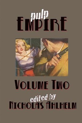 Pulp Empire Volume Two 1