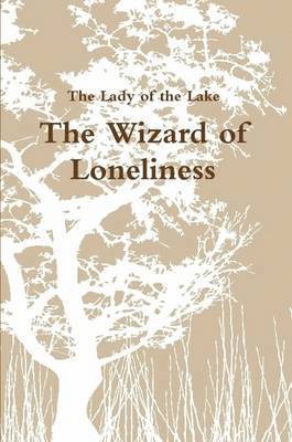 bokomslag The Wizard of Loneliness