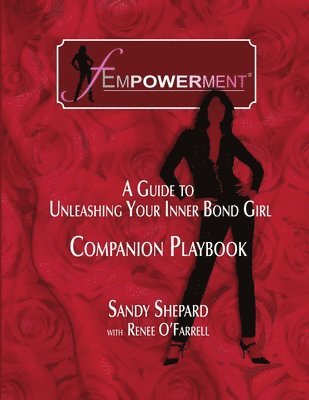 bokomslag Fempowerment: A Guide To Unleashing Your Inner Bond Girl - The Companion Playbook