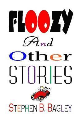Floozy and Other Stories
