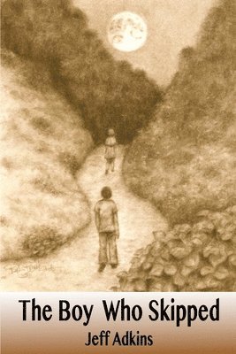 Jeff Adkins - Boy Who Skipped, Häftad
