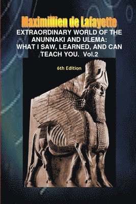 bokomslag Extraordinary World of the Anunnaki and Ulema