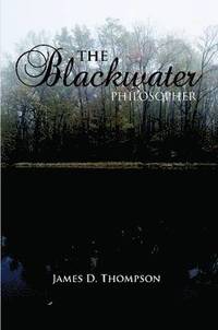 bokomslag The Blackwater Philosopher