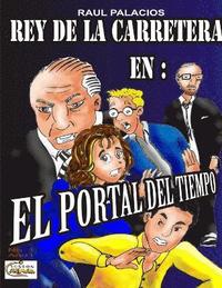 bokomslag Rey de la Carretera " El portal del tiempo"