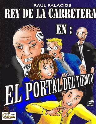 bokomslag Rey de la Carretera " El portal del tiempo"