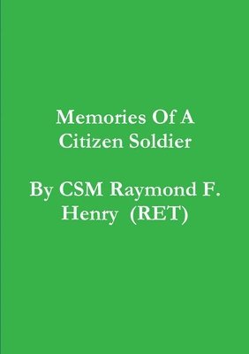 memories of a citizen soldier 1