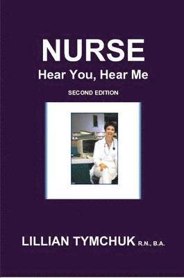 Nurse, Hear You, Hear Me 1