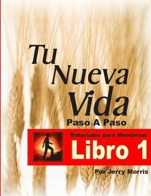 bokomslag Tu Nueva Vida Paso a Paso - Libro 1