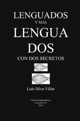 Luis Silva-Villar - Lenguados Y Mas Lenguados, Häftad