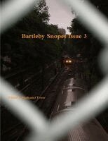 Nathaniel Tower - Bartleby Snopes Issue 3, Häftad