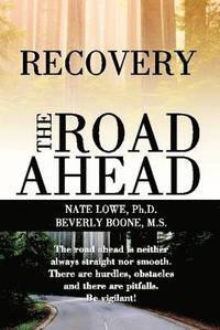 bokomslag Recovery The Road Ahead