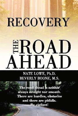 Recovery The Road Ahead 1