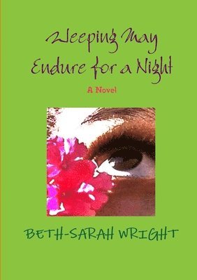 Weeping May Endure for A Night