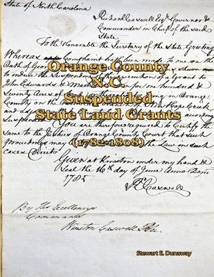 Stewart Dunaway - Orange County, N.C. - Suspended Land Grants (1782-1808), Häftad