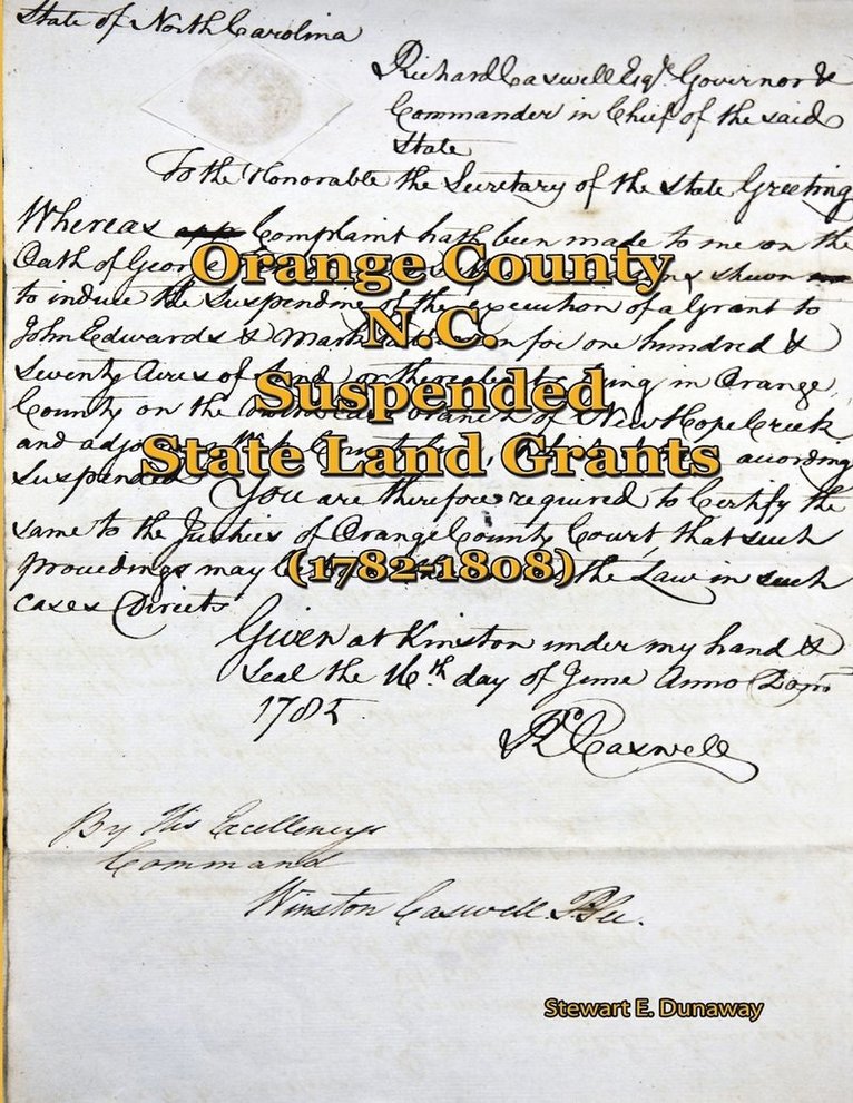 Orange County, N.C. - Suspended Land Grants (1782-1808) 1