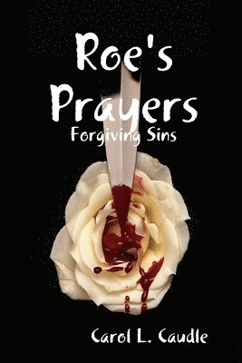 Roe's Prayers: Forgiving Sins 1