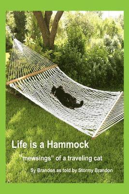 Life Is A Hammock 1