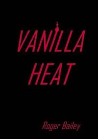 bokomslag Vanilla Heat