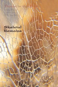 bokomslag Skeletal Remains (Down in the Dirt v086)