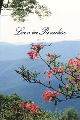 Lara Daniels - Love in Paradise, Häftad