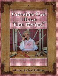 bokomslag Grandma, Can I Have That Recipe?