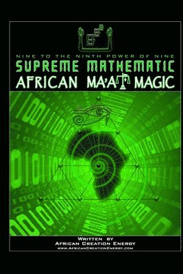 bokomslag Supreme Mathematic African Ma'at Magic