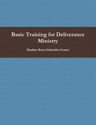 bokomslag Basic Training for Deliverance Ministry
