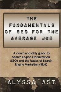 bokomslag The Fundamentals of SEO for the Average Joe