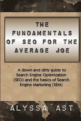 bokomslag Fundamentals of SEO for the Average Joe
