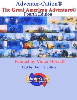 John Sellers - Adventur-Cation(t) The Great American AdventureA(c), Häftad