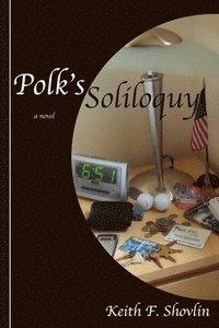 bokomslag Polk's Soliloquy