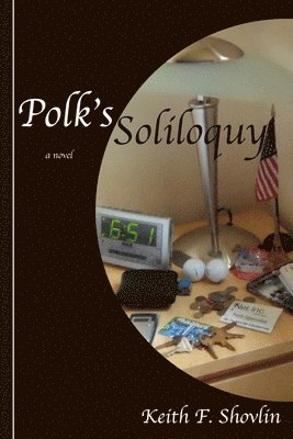 Polk's Soliloquy 1