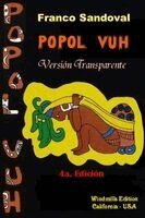 Franco Sandoval - "Popol Vuh" - Versión Transparente, Häftad