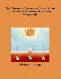 bokomslag Theory of Quantum Torus Knots - Volume III