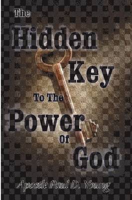 bokomslag The Hidden Key To The Power Of God