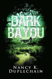 bokomslag Dark Bayou