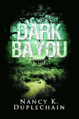 Dark Bayou 1