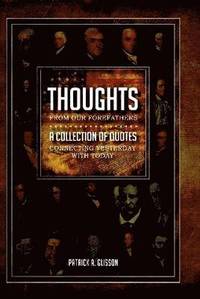 bokomslag Thoughts from our Forefathers